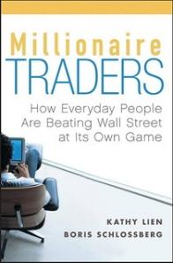 Millionaire Traders - How Everyday People Are Beating Wall Street at Its Own Game 2007